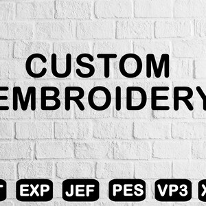 Custom Embroidery Design, Made To Order List