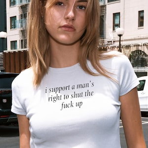 Feminist Slogan Baby Tee, Y2K Girl Power Shirt, Funny Graphic T-Shirt, Women's Rights, Pro-Choice, Grunge, Trendy Unisex Top