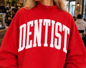 Dentist Mock Neck Sweatshirt, Dentist Crewneck, Dental Gift, Dental School Graduation Gift, Dentist Office Outfit, Dental Sweatshirt Fleece