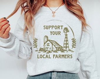 Farming Sweatshirt: Support Your Local Farmers Crewneck