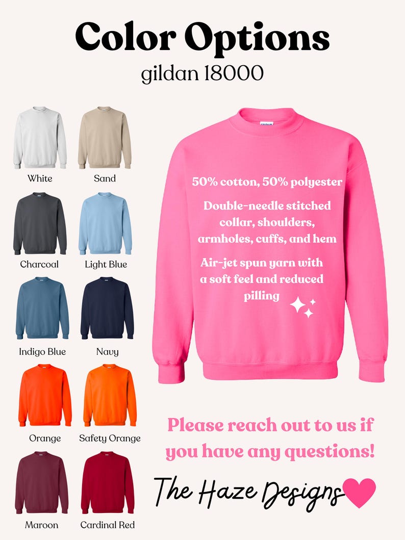 May include: A product image showcasing a selection of Gildan 18000 sweatshirts in various colors: white, sand, charcoal, light blue, indigo blue, navy, orange, safety orange, maroon, and cardinal red. The image also highlights the sweatshirt's features and the brand name.