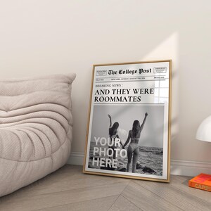 May include: A black and white photograph of two people on a beach with the text "The College Post" and "BREAKING NEWS: AND THEY WERE ROOMMATES" above them. The text "YOUR PHOTO HERE" is below the photograph.