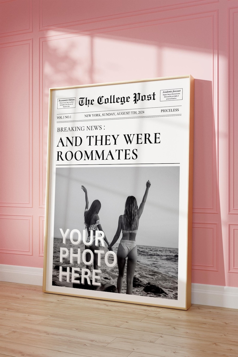 May include: A black and white newspaper headline reads "The College Post" with the subheading "Breaking News: And They Were Roommates". The headline is over a black and white photo of two people in swimsuits standing on a beach with their arms raised in the air. The text "Your Photo Here" is superimposed over the photo.
