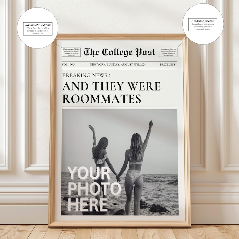 May include: A black and white photograph of two women in swimsuits standing on a beach with their arms raised in the air. The photo is framed in a gold frame and has the text "The College Post" at the top. The text "BREAKING NEWS: AND THEY WERE ROOMMATES" is below the title. The text "YOUR PHOTO HERE" is in the centre of the photo.