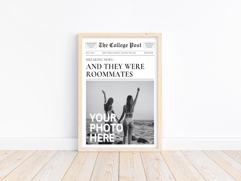 May include: A black and white photograph of two people standing on a beach with their arms raised in the air. The photo is framed in a light wood frame and has the text "The College Post" and "Breaking News: And they were roommates" printed above the photo. The text "Your photo here" is printed below the photo.