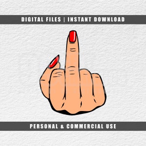 Mittelfinger svg, Fuck You svg, Girl Power svg, Cricut svg, lustige svg, überlagerte svg, PNG, PDF, JPG, Instant Download