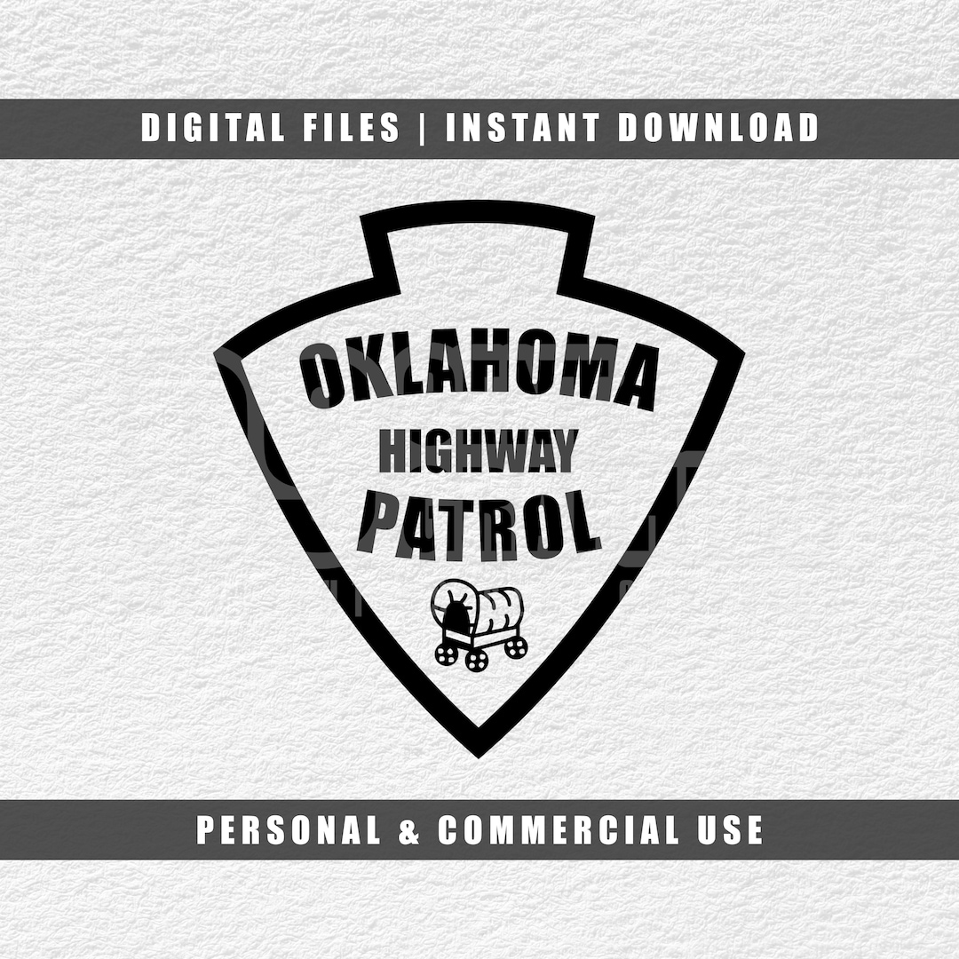 Oklahoma Highway Patrol Patch Svg, Highway Patrol Svg, Cricut Svg, Cut
