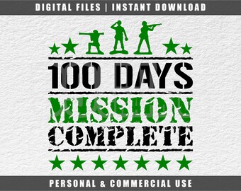 100 Tage Schule Militär Sohn SVG: Mission abgeschlossen (Digitaler Download)