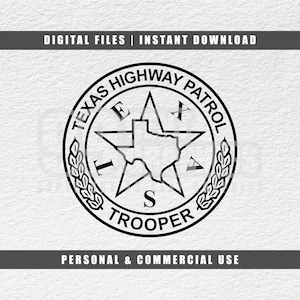 Texas Highway Patrol, Trooper Svg, Texas Trooper Svg, Police Badge Svg, Cricut Svg, Cut File Svg, PNG, PDF, JPG, Instant Download