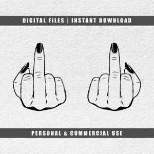 May include: Black and white line art illustration of two hands giving the middle finger. The hands are drawn with long, manicured nails.