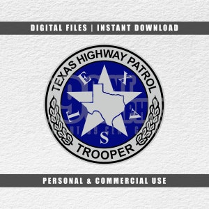 Texas Svg, Highway Patrol, Trooper Svg, Texas Trooper Svg, Police Badge Svg, Cricut Svg, Cut File Svg, PNG, PDF, JPG, Instant Download