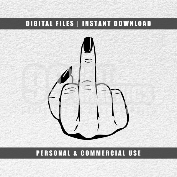 Mittelfinger SVG, Fuck You SVG, Girl Power SVG, Cricut SVG, Lustiges SVG, Png, Jpg, Pdf, Sofortiger Download