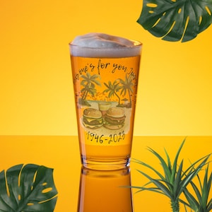 Jimmy Buffett Tribute 16 oz Shaker Glass | Margaritaville Fans | Parrotheads | Gift for Music Lovers