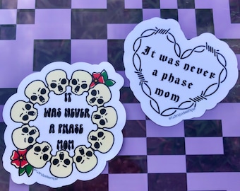 Es war nie ein Phase Mom Aufkleber (Vinyl Sticker) & wasserfest - Elder Emo Sticker