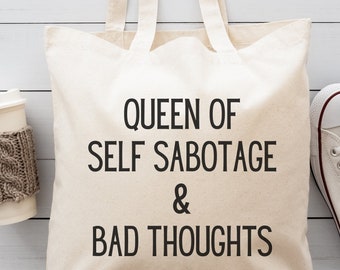 Queen of Self Sabotage and Bad Decisions Canvas Tote Bag, explicit language, mental health, Reusable Grocery