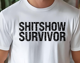 Camiseta "Shitshow Survivor": Camiseta divertida para fiestas