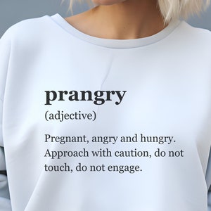 Bluza z nadrukiem Prangry, w ciąży, wściekła i głodna, prezent ciążowy