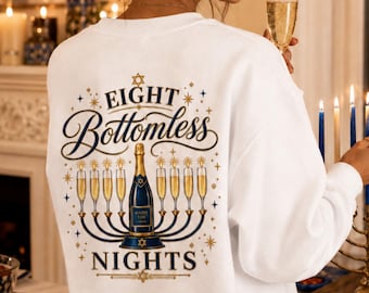 Funny Hanukkah Sweatshirt, Eight Bottomless Nights Crewneck, Jewish Holiday Apparel
