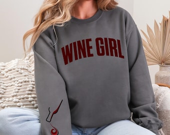 Wine Girl Crewneck Sweatshirt | Cozy Unisex Top with Wine Glass Sleeve Detail