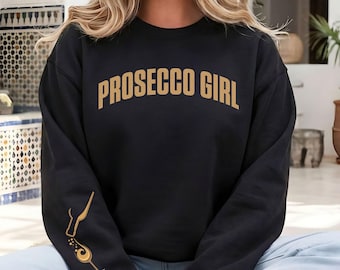 Prosecco Girl Sweatshirt | Cocktail Club | Champagne Lover Crewneck | Girls Night Outfit | Galentines Gift