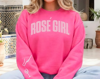 Rosé Girl Sweatshirt | Cozy Wine Lover Crewneck