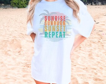 Sunrise Sunburn Sunset Repeat Shirt Summer Vacation Beach Graphic Tee Coastal Outfit