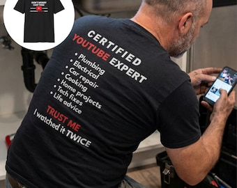 Certified YouTube Expert T-Shirt: DIY Humor Tech Tee for Him