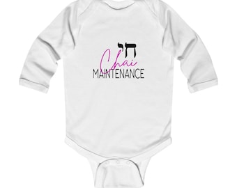 Chai Maintenance - Infant Long Sleeve Bodysuit