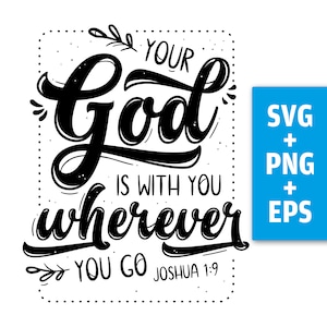 Fichier d’impression, verset biblique, anglais, SVG EPS PNG, chrétien, calligraphie, lettrage, Votre Dieu est avec vous, Josué, télécharger