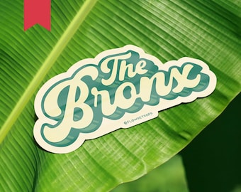 The Bronx Matte Sticker | New York, Bronx, Pride, Puerto Rico, Dominican, Gift, Laptop, Cell Phone, iPhone, Vintage, Borough, Nueva Yol