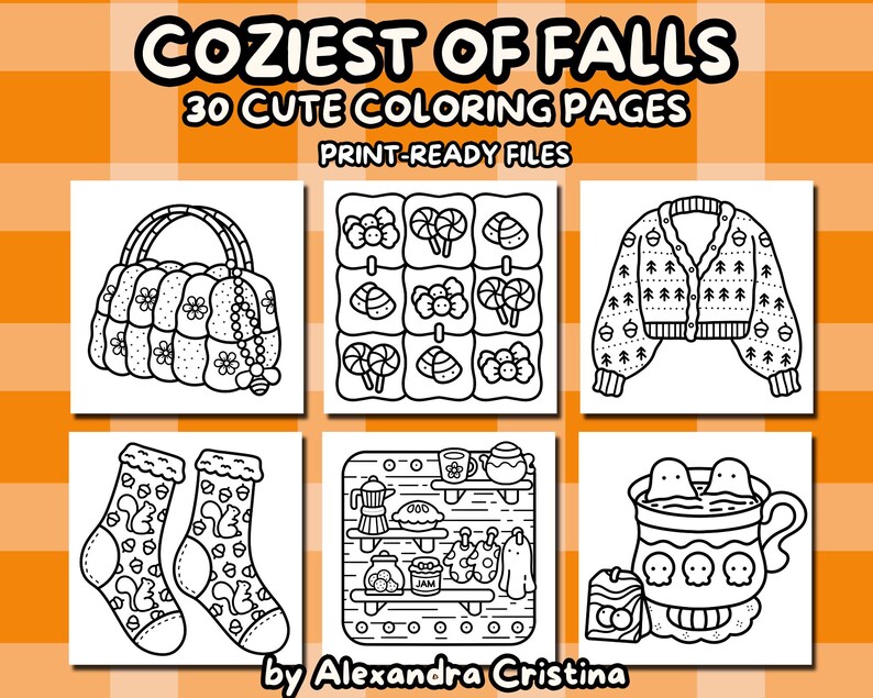 May include: A set of 30 printable coloring pages featuring cute fall-themed illustrations. The images include a patchwork purse, a sweater, a pair of socks, a shelf with fall decor, and a mug of hot chocolate.
