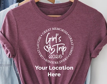 Personalized Girl's Trip T-Shirt, Custom Location & Year, Group Tee For Trips