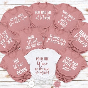 Bachelorette Party Shirts, Bride On Cloud Wine, Pour The Wine His Last Name Is Mine, Winery Bachelorette, Wine Bachelorette, Wine Tasting