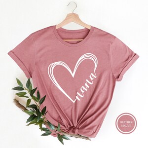 Nana Shirt, Nana Heart Shirt, Grandma Shirt, Grandma Gift, Nana Tee, Cute Nana Shirt, Gift for Nana, Grandmother Shirt, Mimi Gigi Shirt