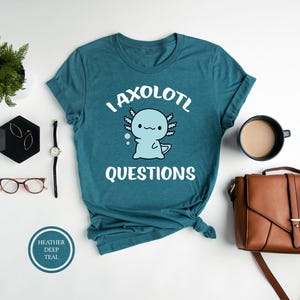 Camiseta divertida de ajolote, Camiseta con preguntas sobre ajolotes imagen 3