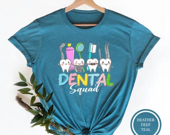 Dental Squad T-Shirt, Funny Dentist Tee, Dental Hygienist Gift