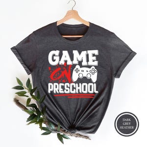Game On Preschool Shirt, Video Gamer Back To School, Back to School Tshirt, Grade Tee, Gamer Class of 2025, Kids School Shirt, School Tee