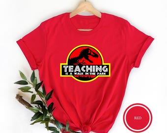 Funny Teacher Dinosaur T-Shirt, Walk in the Park Tee