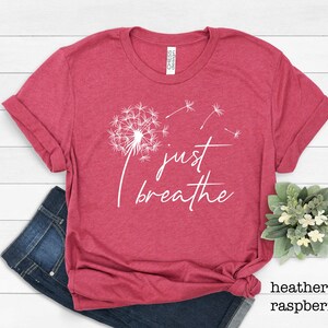Camiseta "Just Breathe Dandelion", camiseta de meditación y yoga imagen 3