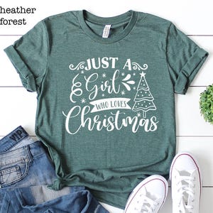 Women's Christmas Shirt, Just A Girl Who Loves Christmas, Kids Christmas Shirt, Christmas Gift Shirt, Holiday Shirt, Winter Shirt