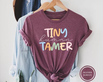 Teacher Shirt, Tiny Human Tamer, Kindergarten Teacher, Preschool Teacher, First Day of School, Back to School T-Shirt, Gift for Teacher