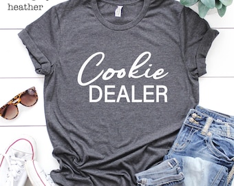 Cookie Dealer Shirt, Funny Baking T-Shirt, Baker Gift