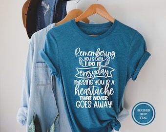 Remembering You Shirt, Memorial Remembrance Tee