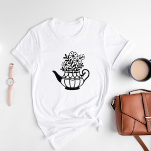 Tea Lover Shirt, Women&#39;s Flower Shirt, Teapot Shirt, Plant Lover Shirt, Tea Lover Gift, Gift For Women, Funny Tea Shirt, Cute Mom Shirt