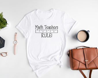 Math Teacher Rule T-Shirt, Math Teacher Shirt, Math Lover Shirt, Math Tshirt, Teacher Tee, Gift For Math Teacher, Math Teacher Appreciation