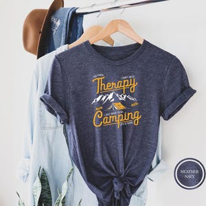 Therapy Camping Shirt, Camping Shirt, Happy Camper Lover Shirt, Funny Camping Shirt, Camp Lover Gift Shirt, Camping Crew Shirt