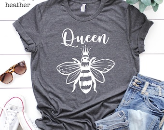 Queen Bee Shirt, Mom Shirt, Mother&#39;s Day Gift, Shirt For New Mom, Women&#39;s Bee Shirt, Christmas Gift For Mom, Gift For Wife, Gift For Her