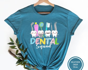 Dental Squad T-Shirt, Funny Dentist Tee, Dental Hygienist Gift