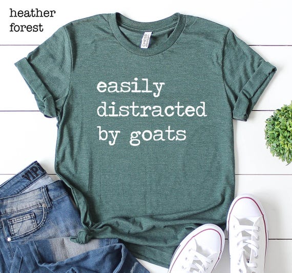 Easily Distracted By Goats T-Shirt, Funny Goat Lover Gift