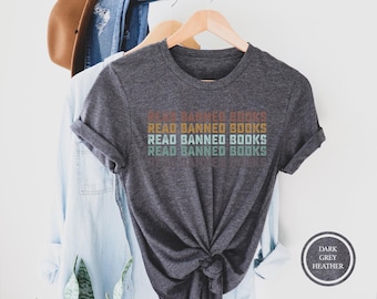 Read Banned Books Shirt, Book Lover Tee Gift